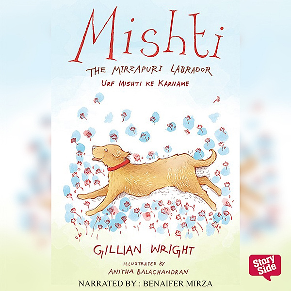 Mishti, The Mirzapuri Labrador: Urf Mishti Ke Karname, Gillian Wright