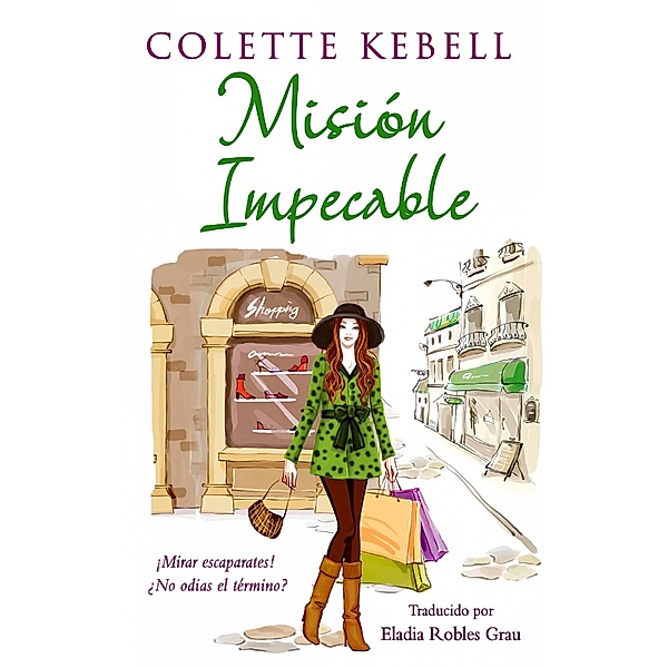 Mision Impecable, Colette Kebell