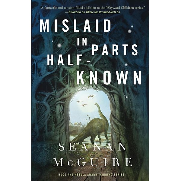 Mislaid in Parts Half-Known, Seanan McGuire