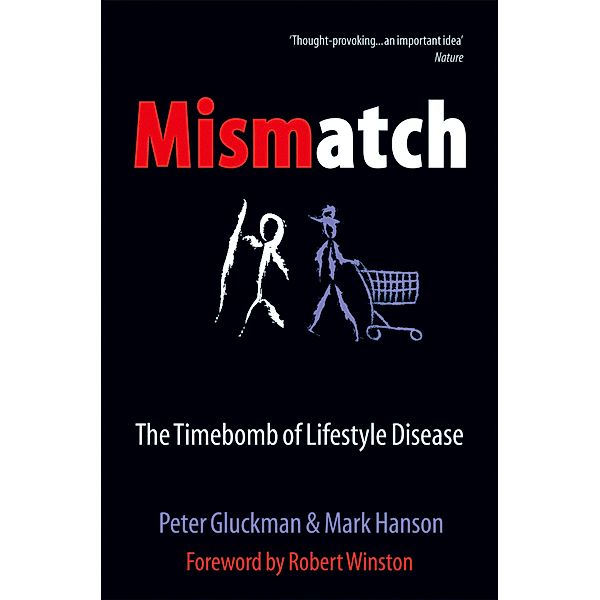 Mismatch, Peter Gluckman, Mark Hanson