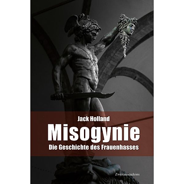 Misogynie, Jack Holland