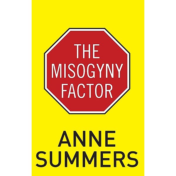 Misogyny Factor, Anne Summers