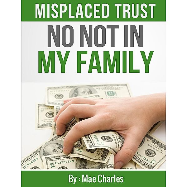 Misplaced Trust, Mae Charles