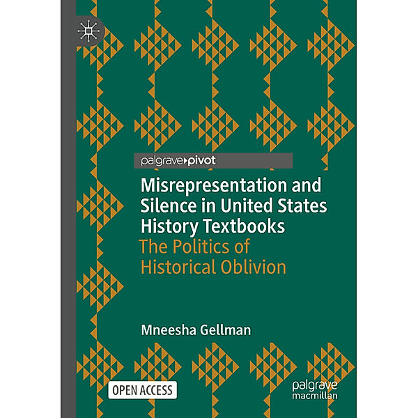 Misrepresentation and Silence in United States History Textbooks, Mneesha Gellman