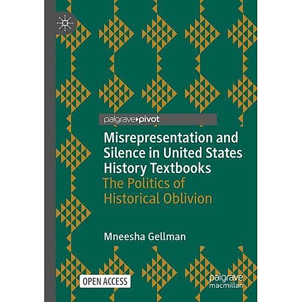 Misrepresentation and Silence in United States History Textbooks, Mneesha Gellman