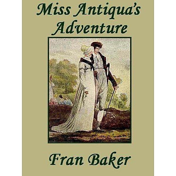 Miss Antiqua's Adventure, Fran Baker