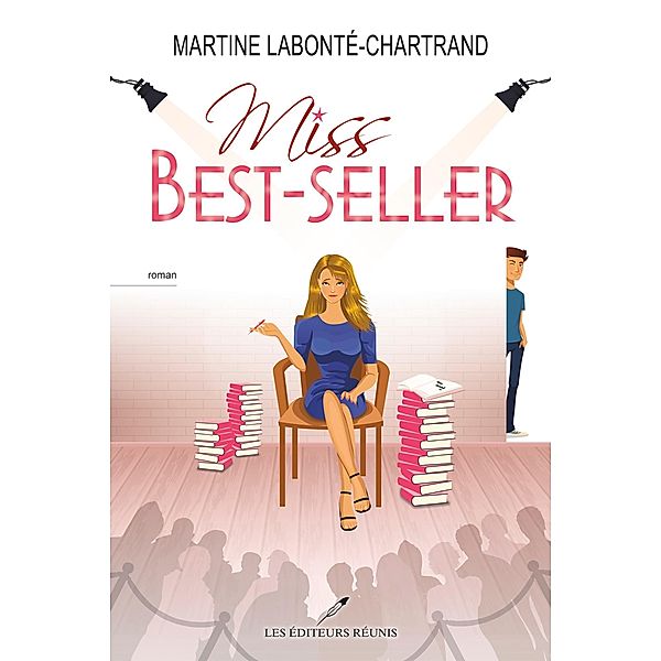 Miss Best-seller / Chick Lit, Martine Labonte-Chartrand