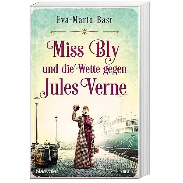 Miss Bly und die Wette gegen Jules Verne, Eva-Maria Bast