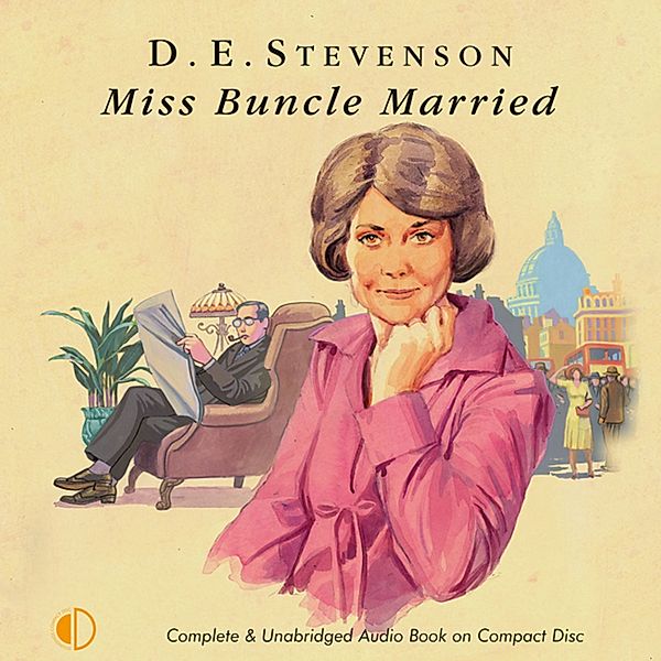 Miss Buncle - 2 - Miss Buncle Married, D.E. Stevenson