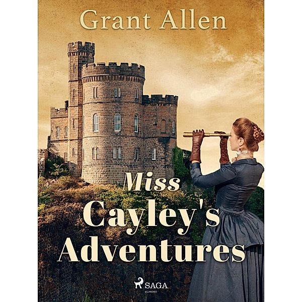 Miss Cayley's Adventures, Grant Allen