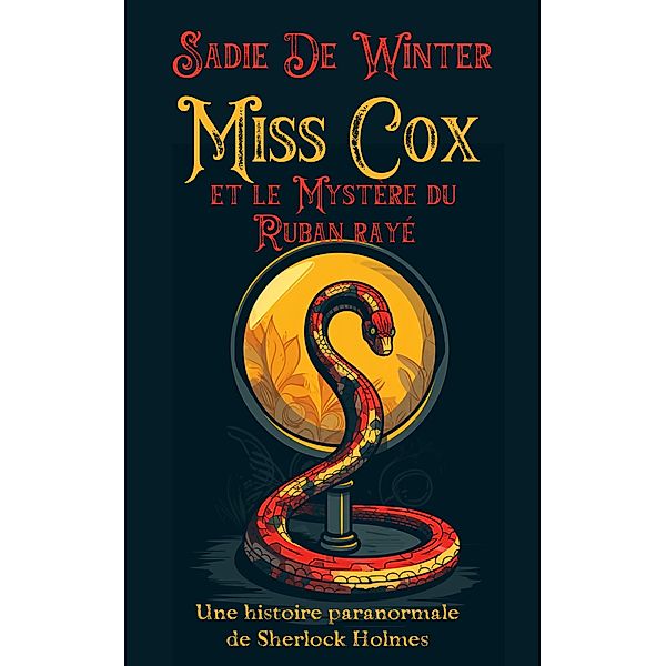 Miss Cox et le Mystère du Ruban Rayé, Sadie de Winter