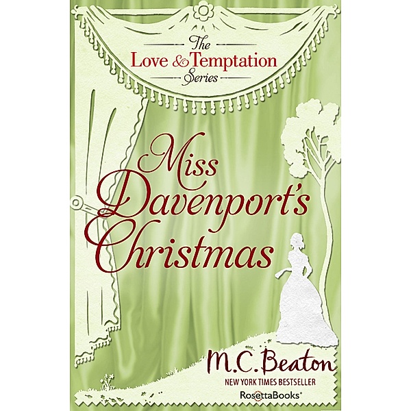 Miss Davenports Christmas / The Love and Temptation Series, M. C. Beaton