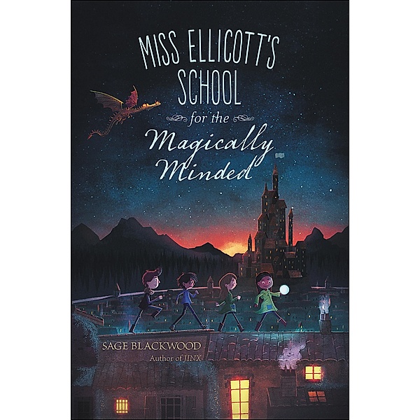 Miss Ellicott's School for the Magically Minded, Sage Blackwood