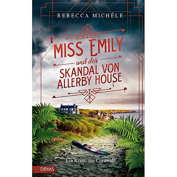 Miss Emily und der Skandal von Allerby House / Baker Street Bibliothek, Rebecca Michéle