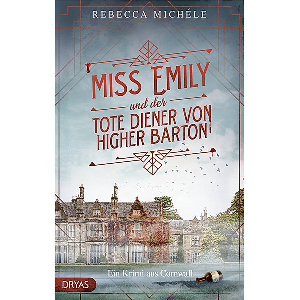 Miss Emily und der tote Diener von Higher Barton, Rebecca Michéle