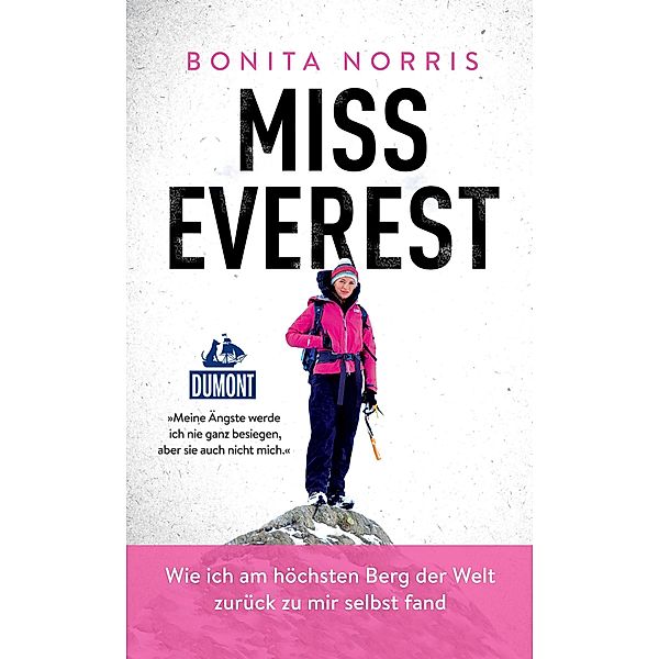 Miss Everest / DuMont Welt - Menschen - Reisen E-Book, Bonita Norris