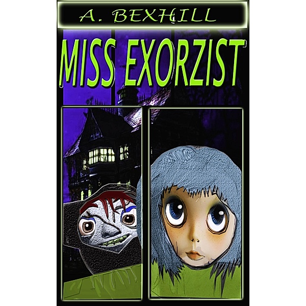 Miss Exorzist, Ann Bexhill