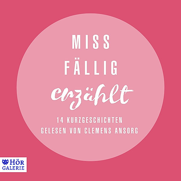 Miss Fällig erzählt, Dagmar Sulzenbacher