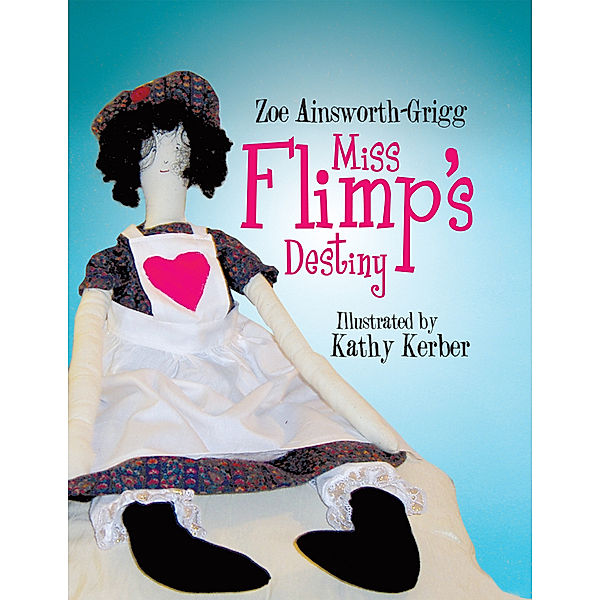 Miss Flimp's Destiny, Zoe Ainsworth-Grigg