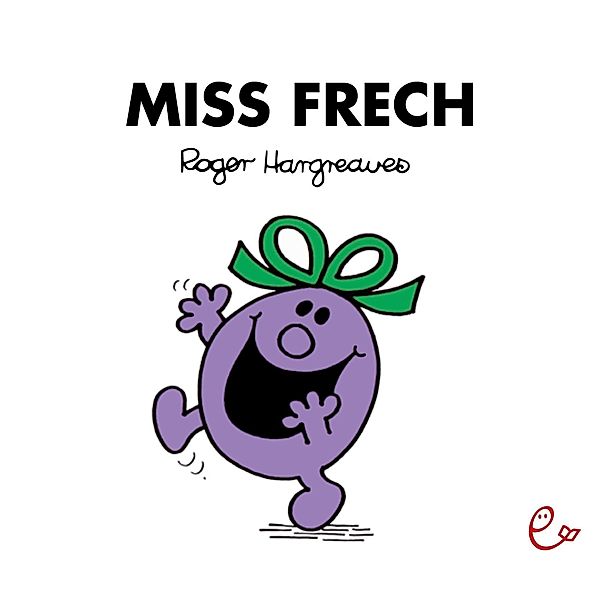 Miss Frech, Roger Hargreaves