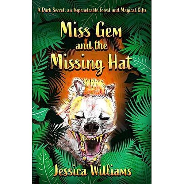 Miss Gem and the Missing Hat / Jessica Williams, Jessica Williams
