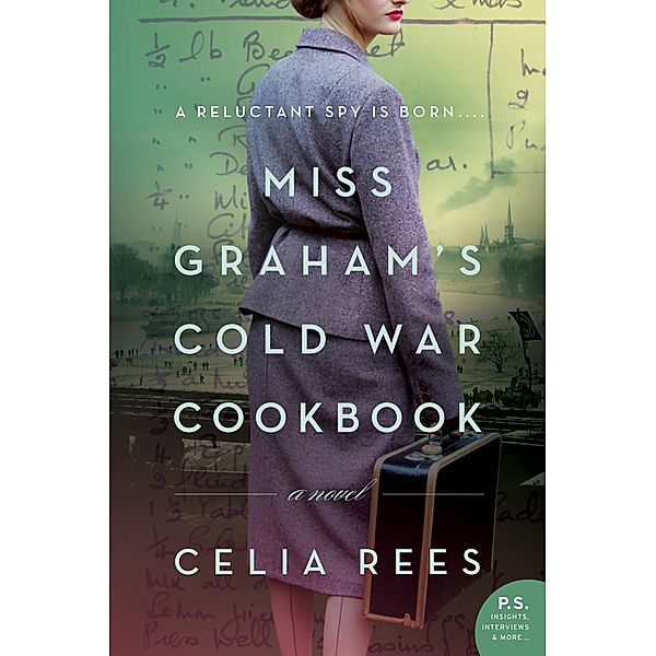 Miss Graham's Cold War Cookbook, Celia Rees