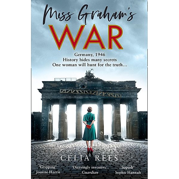 Miss Graham's War, Celia Rees