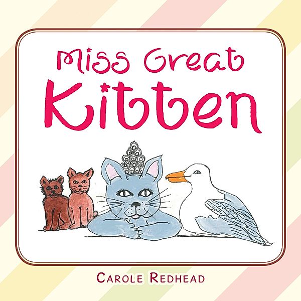Miss Great Kitten, Carole Redhead