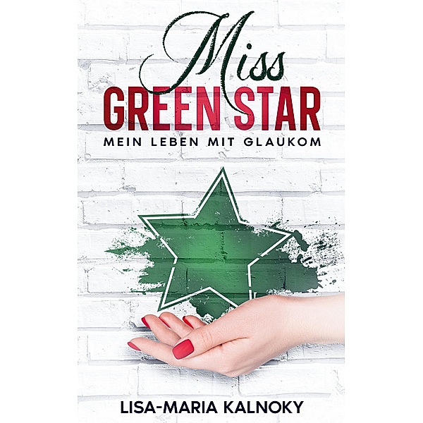Miss Green Star, Lisa-Maria Kalnoky