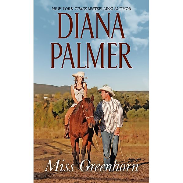 Miss Greenhorn, Diana Palmer