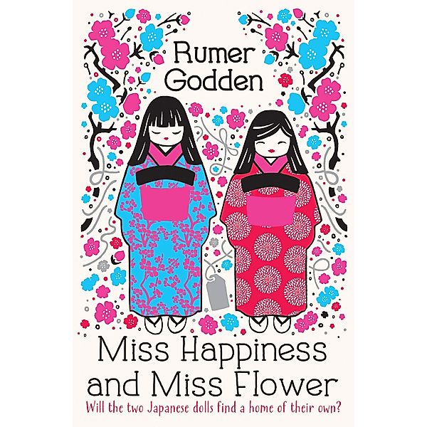 Miss Happiness and Miss Flower, Rumer Godden