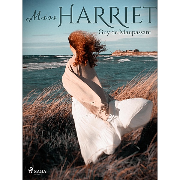 Miss Harriet / Grands Classiques, Guy de Maupassant