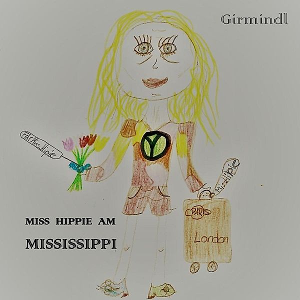 Miss Hippie am Mississippi, Johannes Girmindl