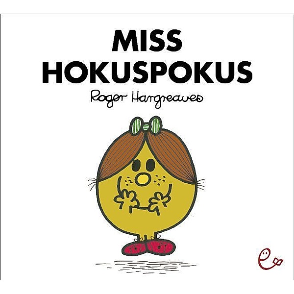 Miss Hokuspokus, Roger Hargreaves