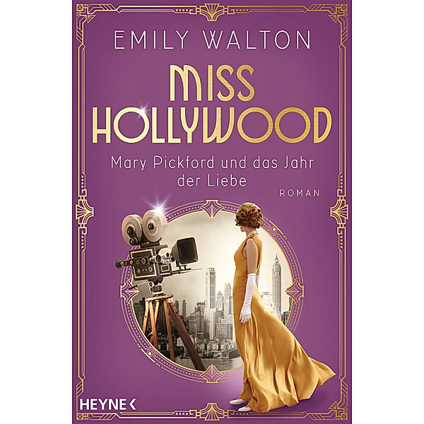 Miss Hollywood - Mary Pickford und das Jahr der Liebe, Emily Walton