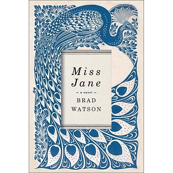 Miss Jane, Brad Watson