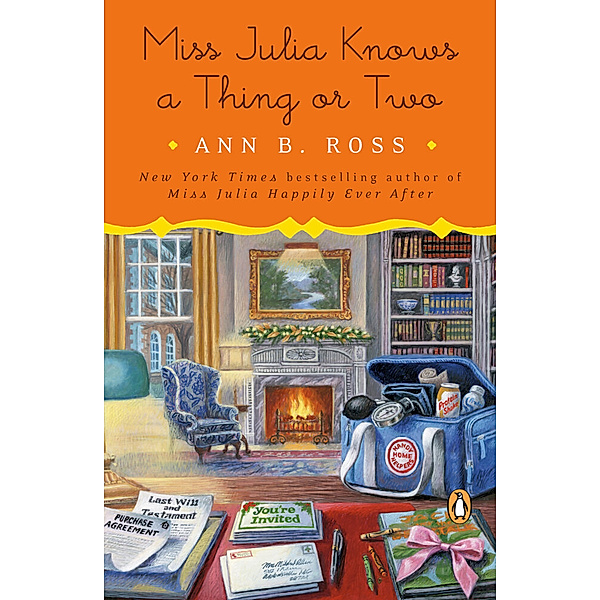 Miss Julia Knows a Thing or Two, Ann B. Ross