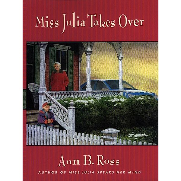 Miss Julia Takes Over / Miss Julia Bd.2, Ann B. Ross