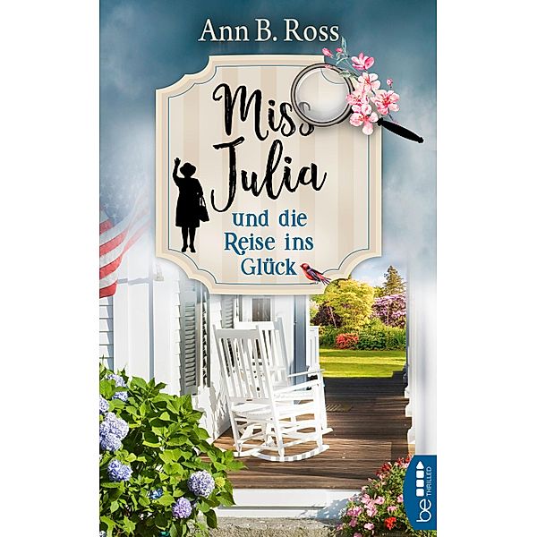 Miss Julia und die Reise ins Glück / Miss Julia Bd.4, Ann B. Ross