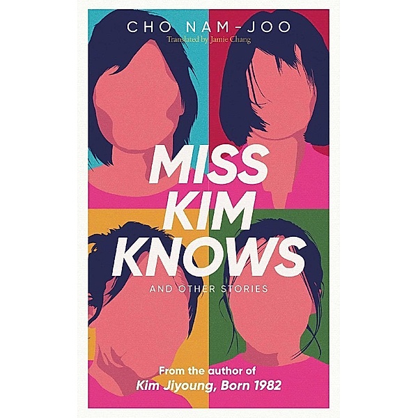 Miss Kim Knows and Other Stories, Nam-joo Cho