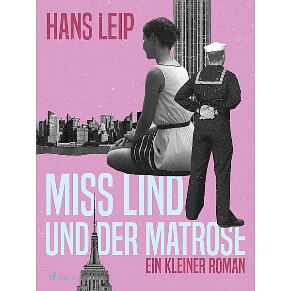 Miss Lind und der Matrose, Hans Leip