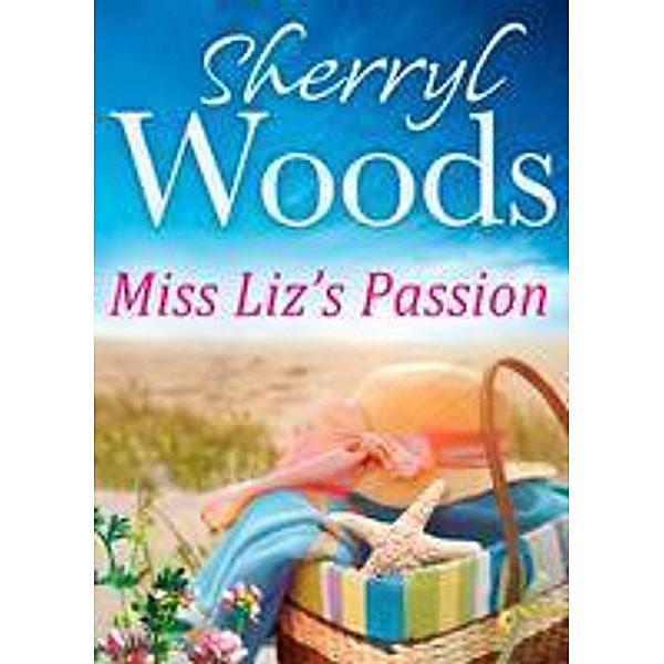 Miss Liz's Passion, Sherryl Woods