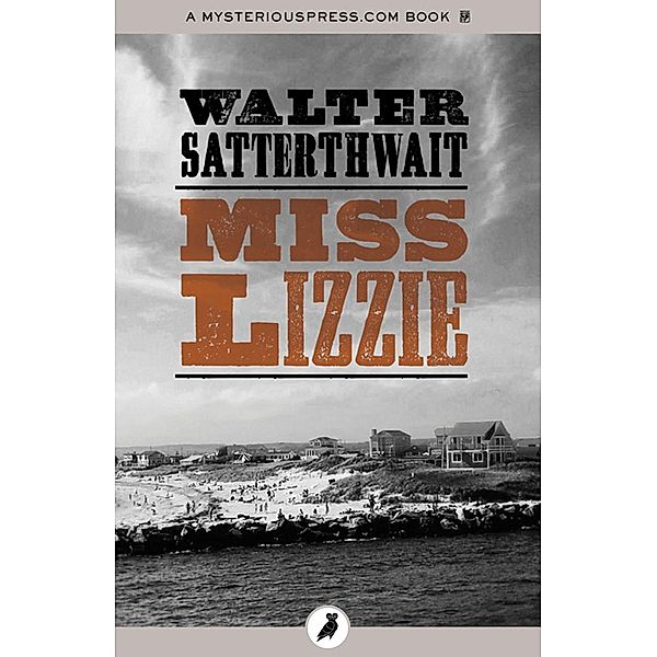 Miss Lizzie, Walter Satterthwait