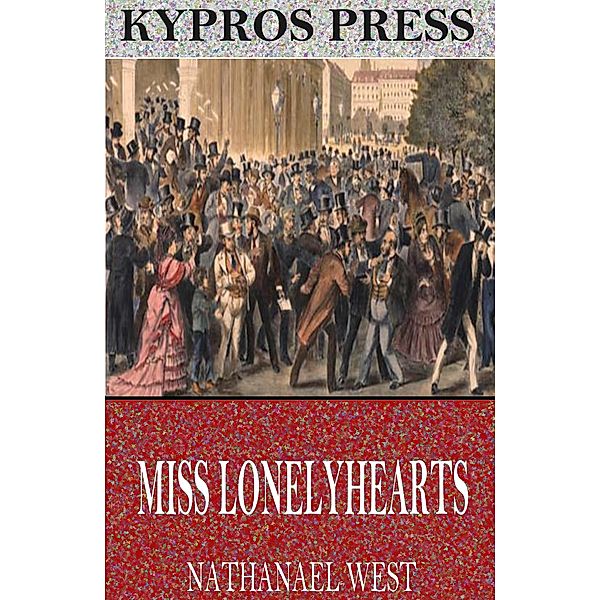 Miss Lonelyhearts, Nathanael West