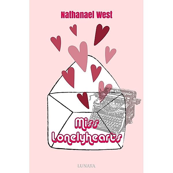 Miss Lonelyhearts, Nathanael West