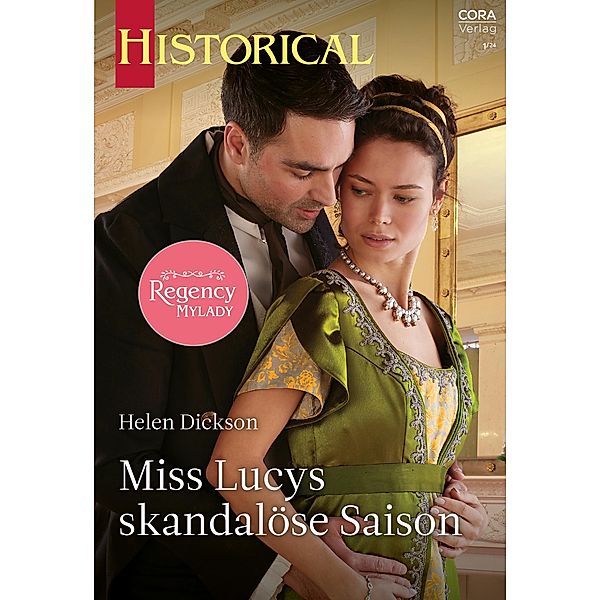 Miss Lucys skandalöse Saison, Helen Dickson