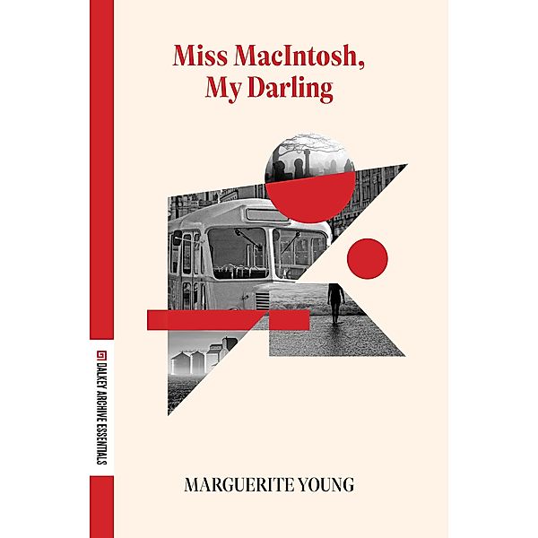Miss MacIntosh, My Darling / Dalkey Archive Essentials, Marguerite Young