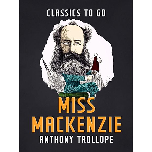 Miss Mackenzie, Anthony Trollope