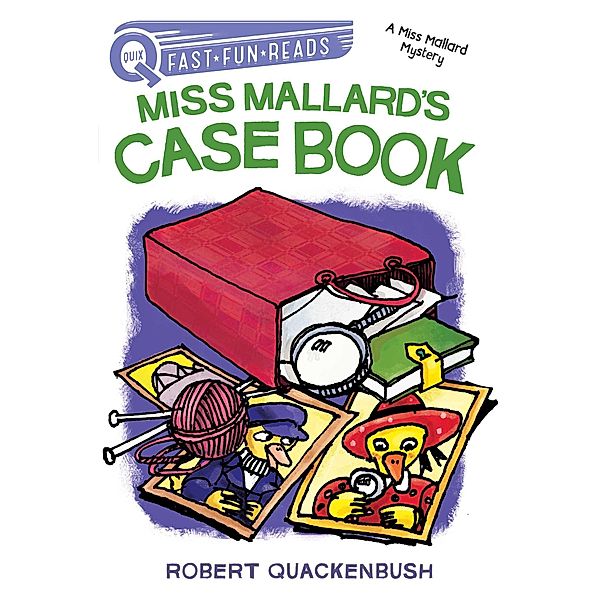 Miss Mallard's Case Book, Robert Quackenbush