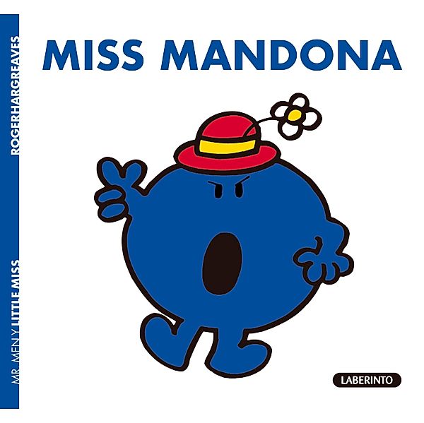 Miss Mandona / Little Miss Bd.1, Roger Hargreaves